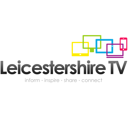 Leicestershire TV - Inform | Inspire | Share | Connect