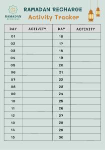 Use the activity tracker to help you keep a log of your movement throughout Ramadan. We recommend printing it out and popping it on the fridge!