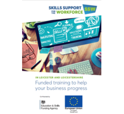 Skills Support for the Workforce - Fully funded training to help your business progress (Leicester and Leicestershire)
