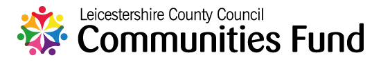 Leicestershire Communities Fund - Round 2  (Following the extended lockdown)