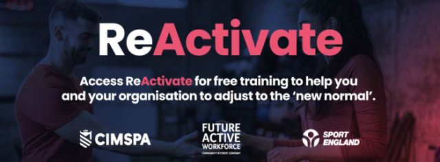 Returning to sport and physical  activity with confidence - CIMSPA ReActivate Support