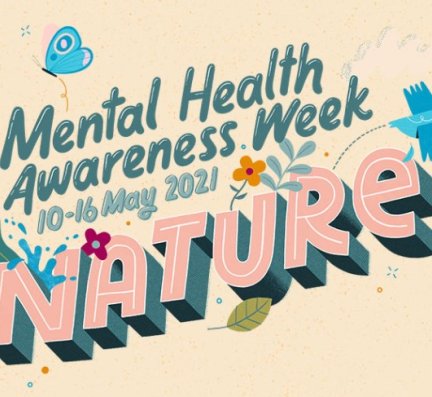 Mental Health Awareness Week (10th-16th May)