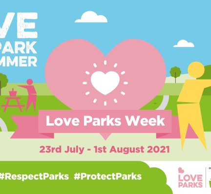 Love Parks Week 2021 - 23 July - 1 August 2021
