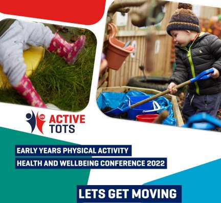 Early Years Physical Activity, Health & Wellbeing Conference 2022