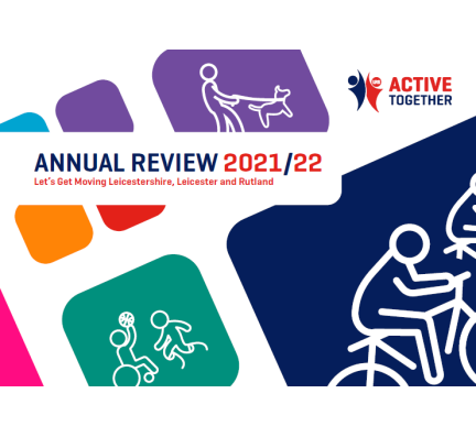 The Active Together Annual Review of 2021/22 is here!