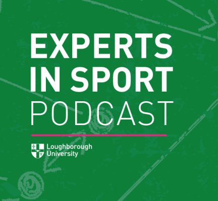 Loughborough University's 'Experts in Sport' podcast is a regular series