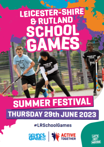 Leicester-Shire & Rutland School Games Summer Festival returns for 2023!