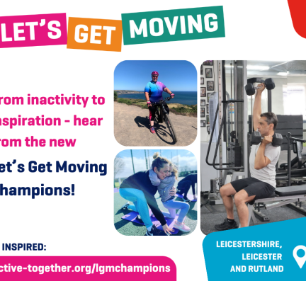 From inactivity to inspiration – hear from the new Let’s Get Moving Champions!
