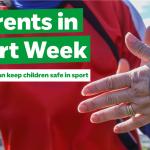 Parents in Sport Week 2021