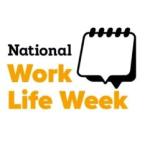 National Work Life Week 2nd-6th October