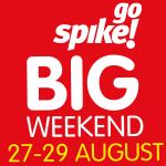 Go Spike Big Weekend